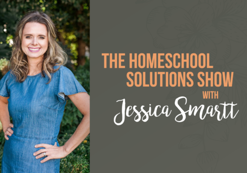 426 | Homeschooling and Homesteading (Jessica Smartt with Megan Ross) | REPLAY