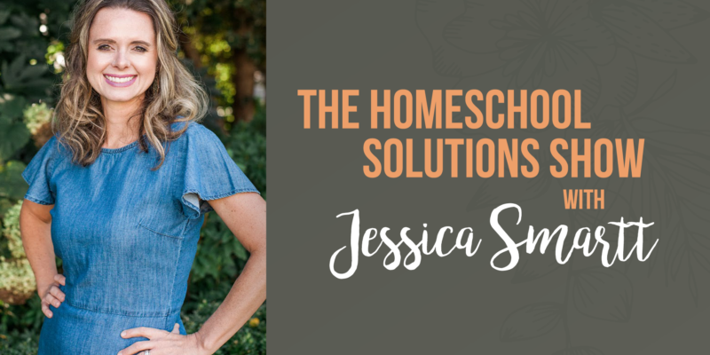 426 | Homeschooling and Homesteading (Jessica Smartt with Megan Ross) | REPLAY